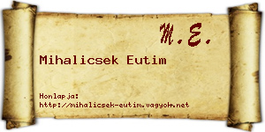 Mihalicsek Eutim névjegykártya